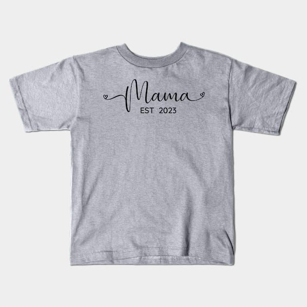 Mama EST 2023 Kids T-Shirt by MushMagicWear